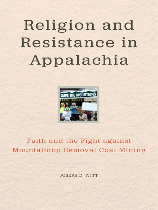 Title details for Religion and Resistance in Appalachia by Joseph D. Witt - Available
